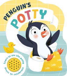 Penguin's Potty Learn how to use the potty! Press to celebrate.