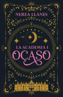 La Academia 1. Ocaso (Edición especial firmada - Dia del libro)