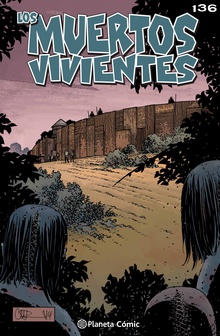Los muertos vivientes #136