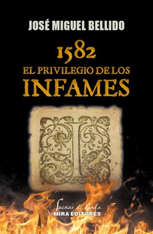 1582. el privilegio de los infames