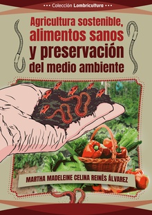 AGRICULTURA SOSTENIBLE, ALIMENTOS SANOS Y PRESERVACIÓN...