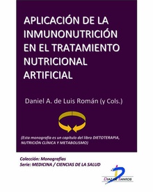 Aplicación de la inmunonutrición en el tratamiento nutricional artificial
