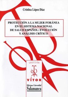 ProtecciÛn a la mujer for·nea en el sistema nacional de salud espaÒol