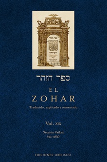 ZOHAR (VOL. 19), EL Sección Vaikrá (2a - 26a). Traducido, explicado y comentado