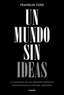 Un mundo sin ideas