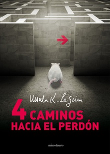 Cuatro caminos hacia el perdón