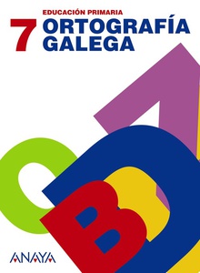 Ortografia galega 7 (5r-6r primaria)