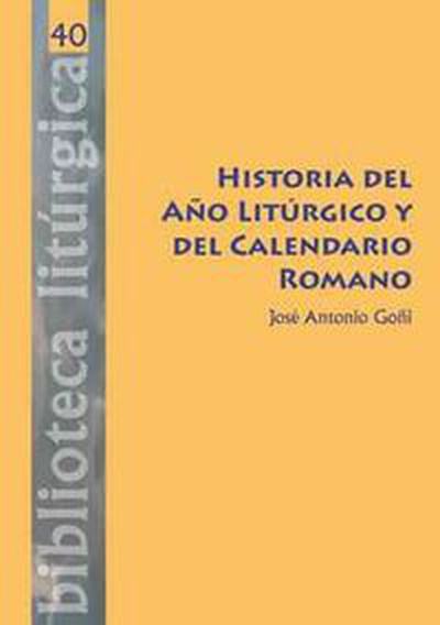 Hª del aªo liturgico y del calendario romano