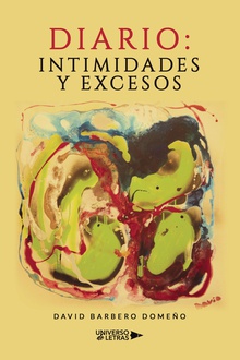 Diario: intimidades y excesos