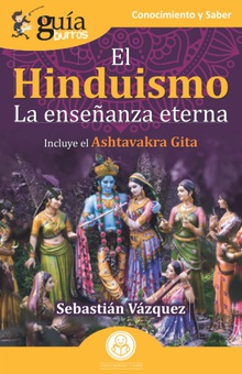 El hinduísmo. la enselanza eterna