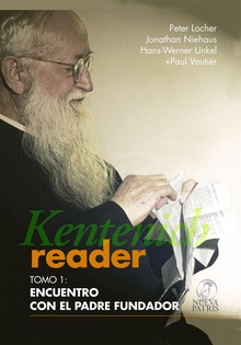 Kentenich Reader Tomo 1: Encuentro con el Padre Fundador