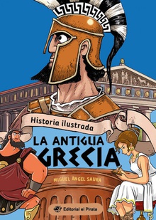 Historia ilustrada - La antigua Grecia Libro de no ficción - ¡Incluye chistes! Libros para niños y niñas - De 9 a 13 añ