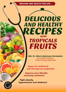 Delicious and healthy recipes with tropical fruits