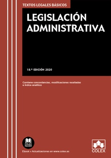 Legislación Administrativa Contiene concordancias, modificaciones resaltadas e índices analíticos