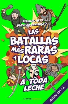 Las batallas más raras y locas