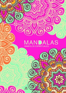 Mandalas. símbolos espirituales