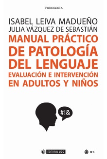 Manual práctico de patología del lenguaje