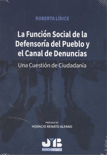 La función social de la Defensoría del pueblo y el canal de denuncias Una cuestión de Ciudadanía