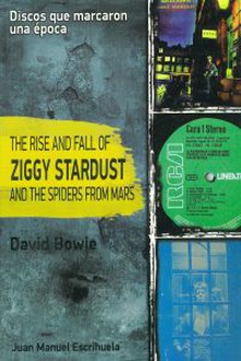 The rise ansd fall of Ziggy Stardust and the spiders from mars, de David Bowie