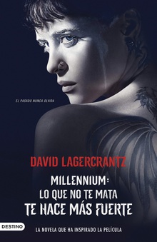 Lo que no te mata te hace más fuerte (Serie Millennium 4)