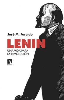 Lenin Una vida para la revolución