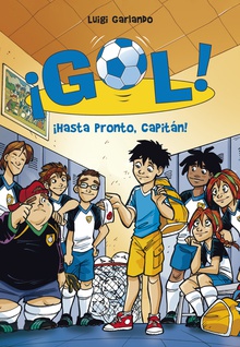 ¡Hasta pronto, capitán! (Serie ¡Gol! 7)