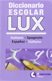 Diccionario escolar lux Italiano-Español