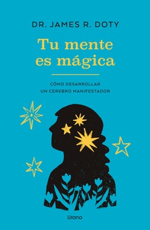 Tu mente es mágica