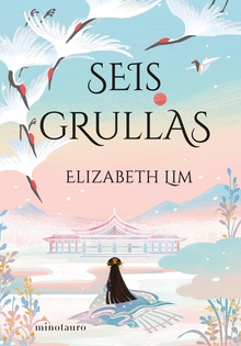 Seis grullas (Edición española)