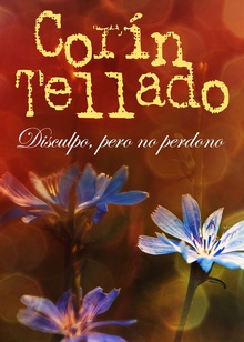 Disculpo, pero no perdono