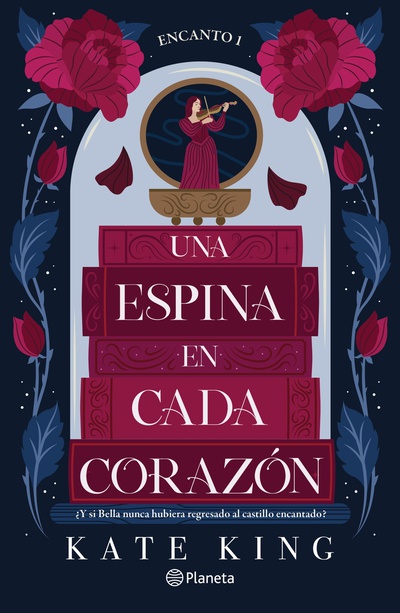 Encanto 1. Una espina en cada corazón