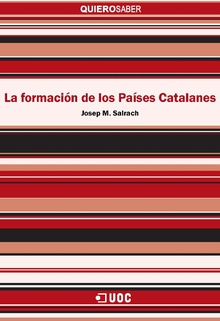 La formación de los Países Catalanes