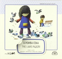 A pomba coxa.the lame pigeon