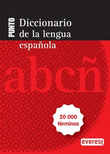 Diccionario PUNTO de la lengua española 20 000 términos
