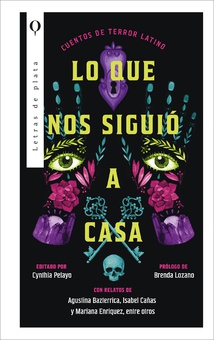 Lo que nos siguió a casa