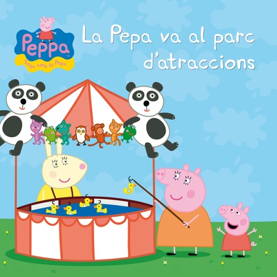 La Pepa va al parc d'atraccions (Un conte de La Porqueta Pepa)