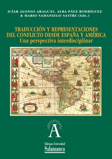TraducciÛn y representaciones del conflicto desde EspaÒa y AmÈrica