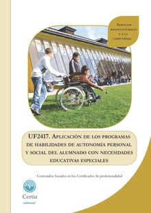 UF2417 Aplicación de los programas de habilidades de autonomía personal y social del alumnado con necesidades educativas especiales