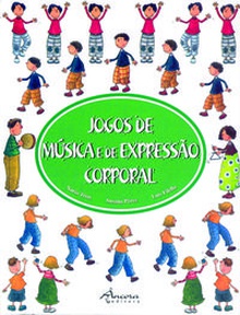 Jogos de música expressåo corporal (2o ed.)