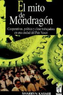 El mito de Mondragón