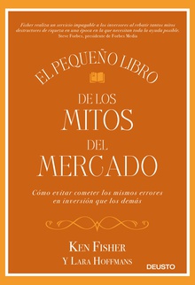 El pequeño libro de los mitos del mercado