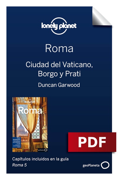 Roma 5. Ciudad del Vaticano, Borgo y Prati