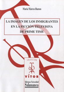 La imagen de los inmigrantes en la ficciÛn televisiva de prime time