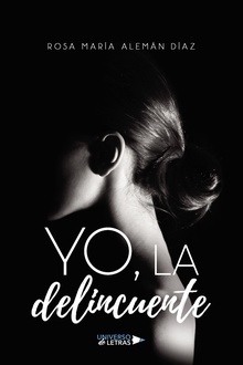 Yo, la delincuente