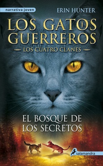 Bosque de los secretos, el los gatos guerreros iii - los cuatro clanes