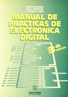 MANUAL DE PRÁCTICAS DE ELECTRÓNICA DIGITAL