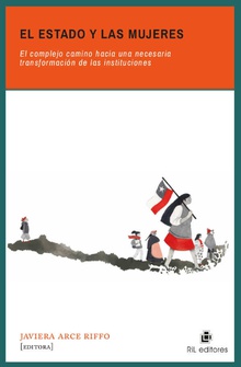 El Estado y las mujeres: el complejo camino hacia una necesaria transformación de las instituciones