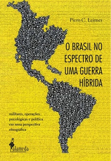 O Brasil no espectro de uma guerra híbrida 1ª ed.