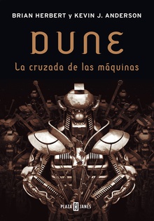 La cruzada de las máquinas (Leyendas de Dune 2)