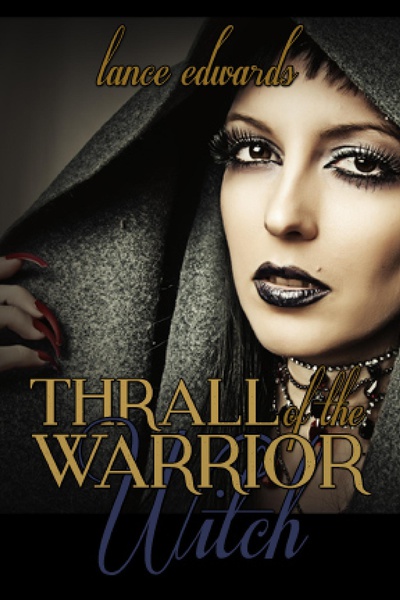 Thrall of the Warrior Witch